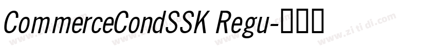 CommerceCondSSK Regu字体转换 CommerceCondSSK Regu字体转换